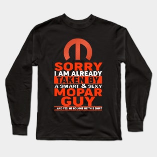 Sorry i am already taken by a smart and sexy Long Sleeve T-Shirt